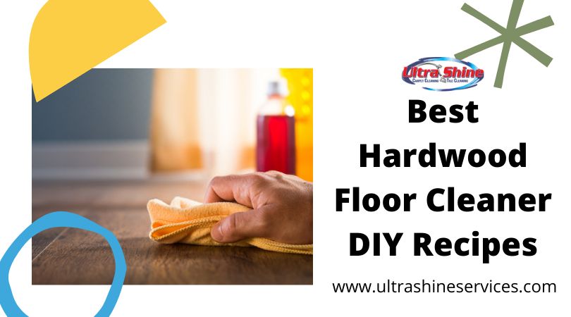 Best Hardwood Floor Cleaner DIY Recipes