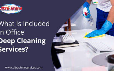 What Is Included In Office Deep Cleaning Services?
