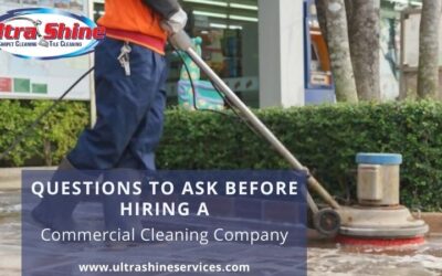 Questions to Ask Before Hiring a Commercial Cleaning Company