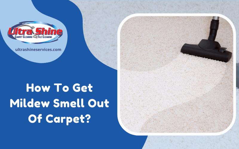 How To Get Mildew Smell Out Of Carpet?