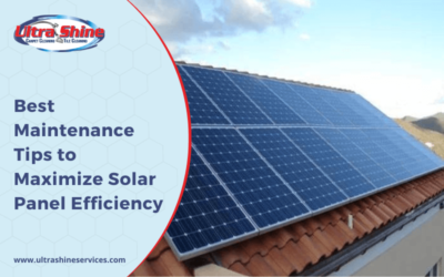 Best Maintenance Tips to Maximize Solar Panel Efficiency